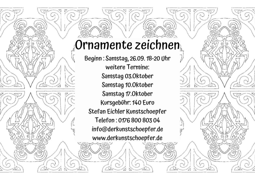 Grundlagenkurs Ornamente zeichnen - mit Stefan Eichler, Kunstschoepfer